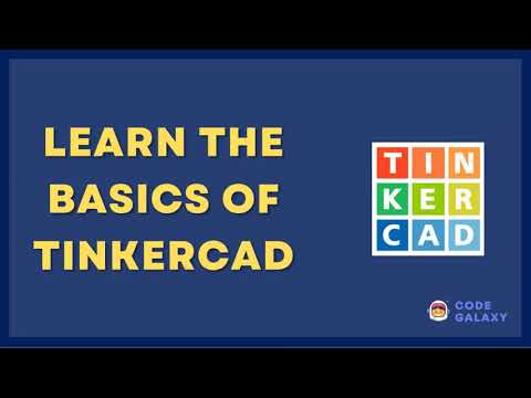 Tinkercad Tutorial- 3D Modeling