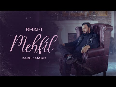 Bhari Mehfil - Babbu Maan