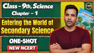 CLASS 9th Exploration Chapter 1 || New NCERT Book Science || Entering the world of secondary science
