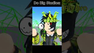 Developers VS Do_Big Studios #roblox #robloxmemes