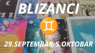 BLIZANCI ♊ Božanska intervencija i nov početak 💞🍀💕 29.SEPTEMBAR-5.OKTOBAR TAROT 