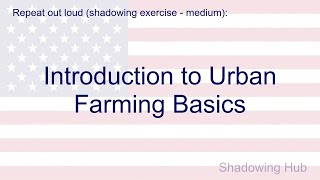 English US - medium - Introduction to Urban Farming Basics