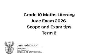 grade 10 Maths Literacy | Exam Scope and tips | June Exam 2026 | Term 2
