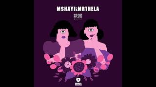 Mshayi & Mr Thela - Data