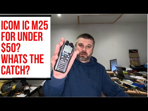 ོ𓂃𖠳𓂃 Icom IC M25 Marine  Floating VHF Radio For Under $50 What's The Catch??? Lets Find Out!!  ོ𓂃𖠳𓂃