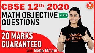 CBSE 2020 Maths Objective Questions for Class 12 By Neha Mam | Vedantu Math