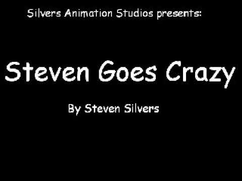 Steven Goes Crazy