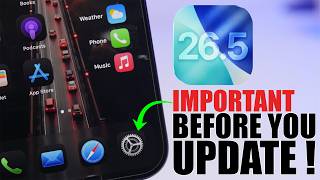 iOS 26.5 - 5 Important Things TO KNOW Before You UPDATE !