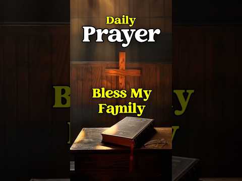 Powerful Family Prayer for Healing, Protection & Peace #devotional #prayer #morningprayer
