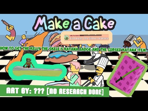 How to get the Kelly The Skele’s Katana badge and the Cursed Katana item
