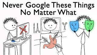 Never Google These Things No Matter What