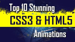 Top 10  CSS Effects