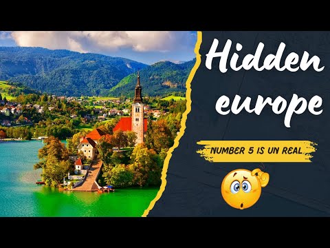 10 Hidden Gems in Europe (You Won’t Believe These Exist!)