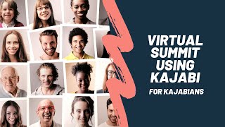 Kajabi Tutorial: Using Kajabi for a Virtual Summit