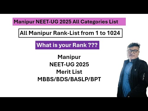 Manipur NEET-UG Merit-List All Categories || NEET-UG 2025