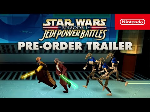 STAR WARS: Episode I: Jedi Power Battles – Pre-order Trailer – Nintendo Switch