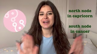 North Node in Capricorn/South Node in Cancer