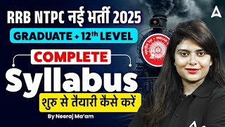 RRB NTPC Syllabus 2025 | NTPC Syllabus 2025 Graduate & Undergraduate Level | RRB NTPC Preparation