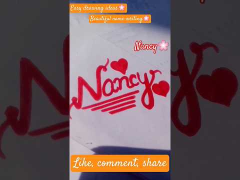 Nancy❤️(namewriting)#youtubeshorts#shortsfeed#ytshortsindia#artshorts#nameswriting#drawingideas