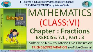 Ex 7.1 Part-3 Fractions By KrishnaShah Class VI Maths | NCERTSolution | Chapter 7 Fractions | Class6