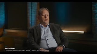 Takeda CISO Mike Towers on Cloud Security | Forcepoint