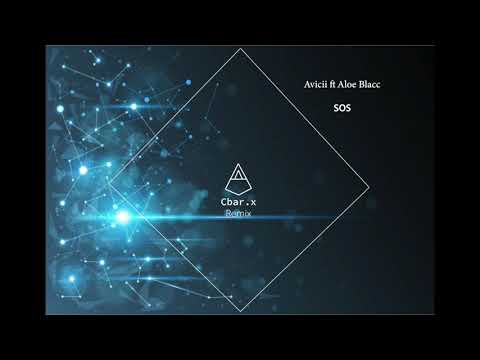 Avicii - Sos (Cbar.x Remix)
