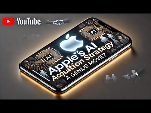 Apple's AI Acquisition Strategy: A Genius Move?