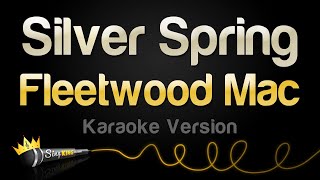 Fleetwood Mac - Silver Springs (Karaoke Version)