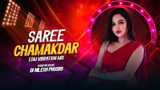 Khortha Remix - Saree Chamakdar Edm Vibration mix  Dj Nilesh Phusro
