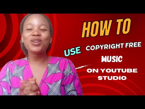 How To Download Copyright Free Music on YouTube Studio | Copyright Free Music to use on YouTube.