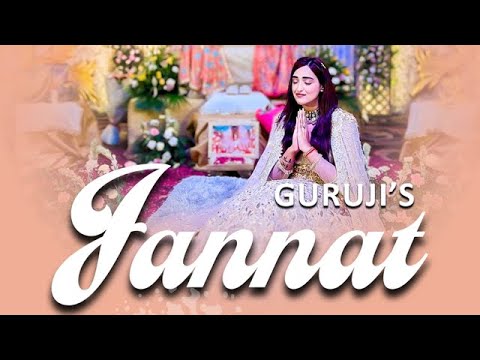 JANNAT | SAAZ MALHOTRA | GURUJI BIRTHDAY SONG | LATEST GURUJI BHAJAN