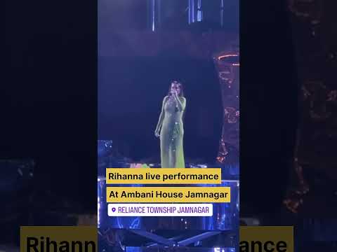 Rihanna performance in jamnagar #live #performance #anant #radhika #anantradhikaprewedding