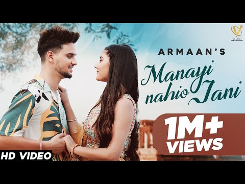 Manayi Naiyo Jani (Full Song) Armaan | New Punjabi Songs 2021 | Latest Punjabi Songs 2021