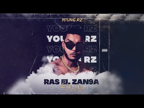 Young RZ - Ras El Zan9a (Official Lyric Video) | راس الزنقة
