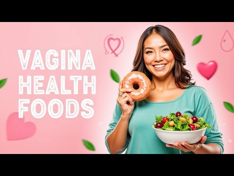 Foods That Keep Your Vagina Healthy & Happy 🍓🥥 | Doctor-Backed Tips for Feminine Health