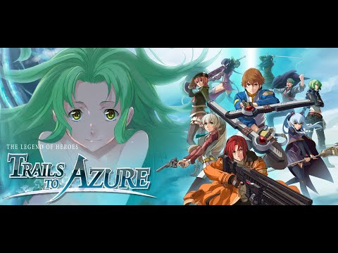 Legend of Heroes: Trails to Azure - Chapter 1 - Day 1 - Patrolling Crossbell
