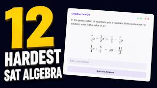 Watch Me Solve the 12 Hardest SAT Algebra Questions using Desmos