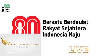 [LIVE] DIRGAHAYU REPUBLIK INDONESIA YANG KE 80 !! - PWC 2025 - #758