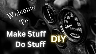 Make Stuff Do Stuff - a DIY and Woodworking Channel