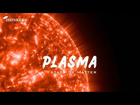 Plasma: 4th state of matter