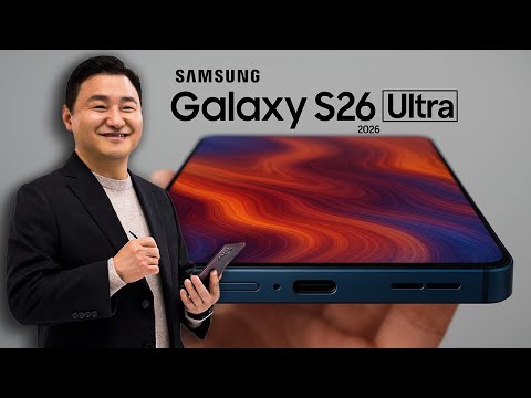 Samsung Galaxy S26 Ultra - BIG Changes!