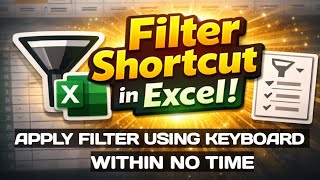 Shortcut Key to Apply Filter in MS Excel | Apply Filter in Excel Without Mouse (Shortcut Key) 