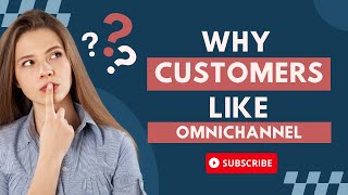 The advantages of omnichannel strategies for business 2024