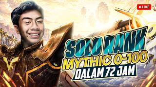SOLO RANK MYTHIC 0 - 100 DALAM WAKTU 72 JAM - ASSASSIN ONLY #Part5