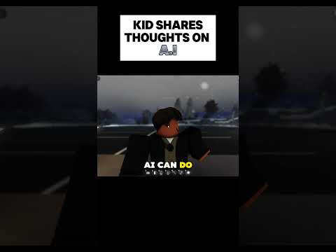Roblox Kid Talks About His Thoughts On AI #roblox #ai