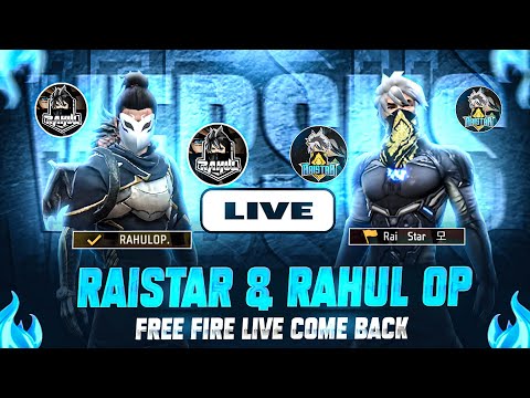 Raistar & RahulOP Comeback☠️🔥Free Fire Live❤️ @RaiStar #raistar #gyangaming