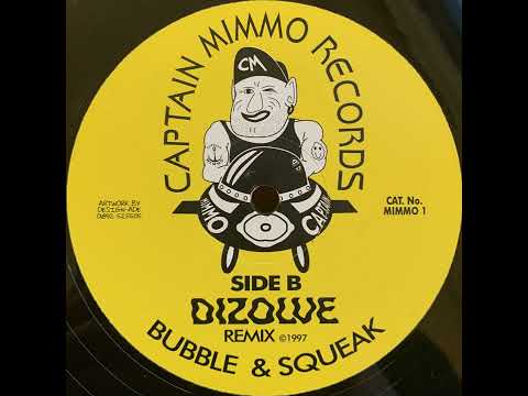 Dizolve - Bubble & Squeak Remix
