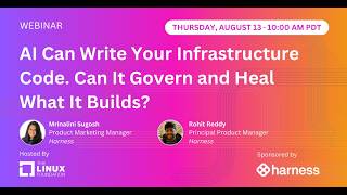 LF Live Webinar: AI Can Write Your Infrastructure Code. Can It Govern and Heal What It Builds?