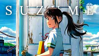 Suzume [Original] version Japanese version suzume no tojimari movie song #moviesong #suzume