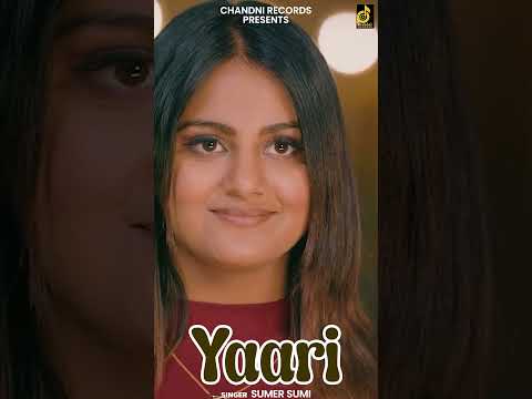 Yaari यारी | #sumersumi #priyasoni #newharyanvisong #trendingshorts #trendingreels #viralvideo